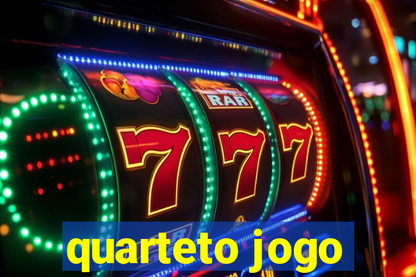 quarteto jogo